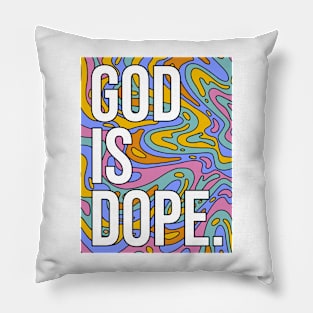 God is Dope Pillow