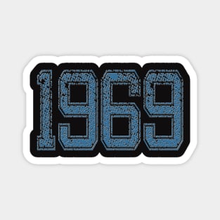 1969 Vintage Year Design Clothing Magnet