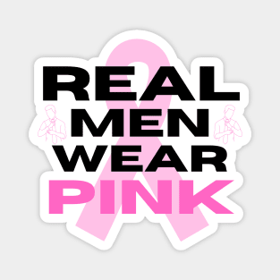 Real men wear pink Magnet