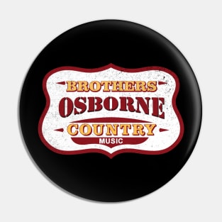 Vintage Brothers Osborne COUNTRY MUSIC Pin