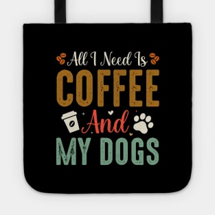 I like coffee and my dogs Tote