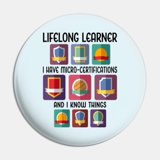 Lifelong Learner. Micro-Certifications Pin