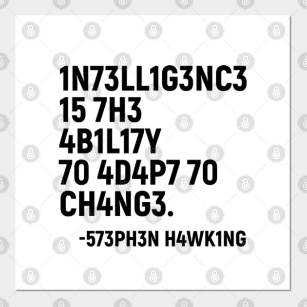 13+ Intelligence Is The Ability To Adapt To Change Poster PNG