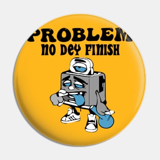 Problem Pin