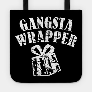 Gangsta Wrapper Tote