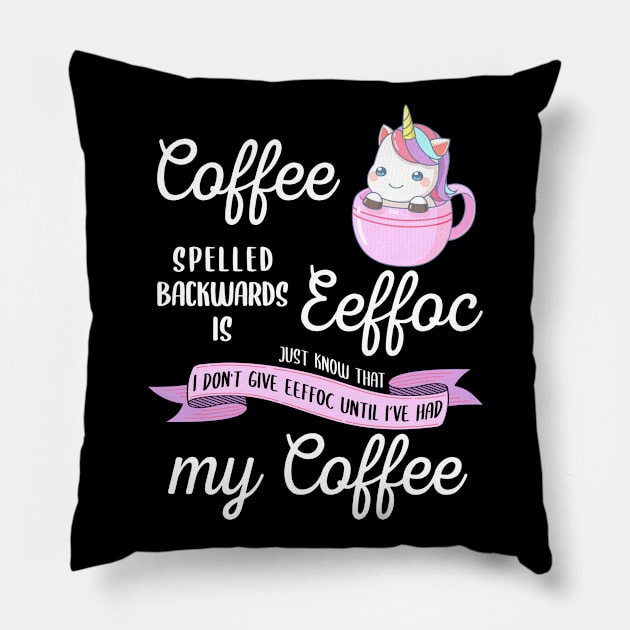 Coffee love Eeffoc i don't give a fuck Pillow by RIWA