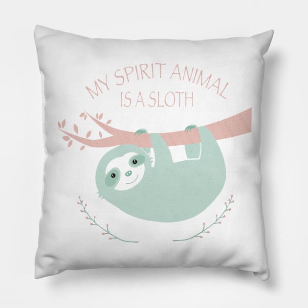 My spirit animal is a Sloth Pillow by Creotumundo