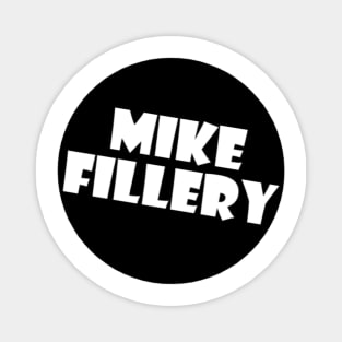 Mike Fillery Circle Magnet