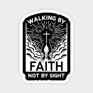 Walking by Faith Not by Sight Magnet