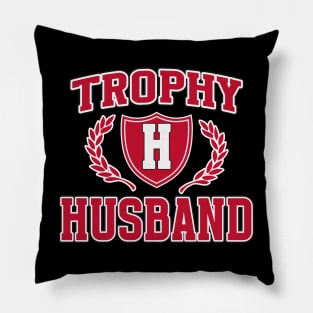 TROPHY HUSBAND Pillow