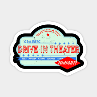 Your Local Drive IN Theater Magnet