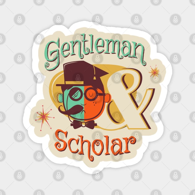 Gentleman and Scholar Magnet by wolfgang8565
