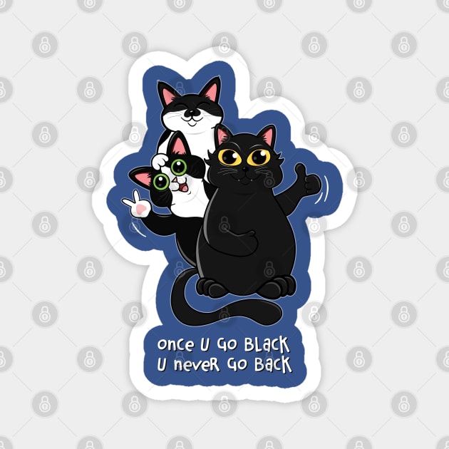 Only Black Cats For Me Magnet by leBoosh-Designs