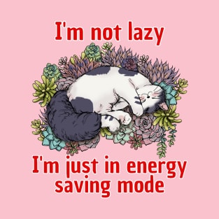 I'm not lazy T-Shirt