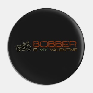 Bobber is My Valentine | Valentine's Day Gifts | Triumph Bikes Pin