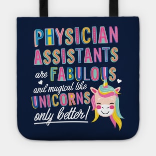 Physician Assistants are like Unicorns Gift Idea Tote