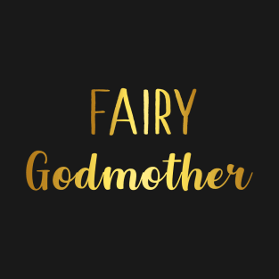 Fairy Godmother T-Shirt