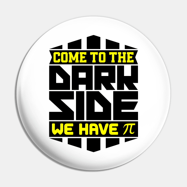 Come to the dark side we have Pi Pin by colorsplash