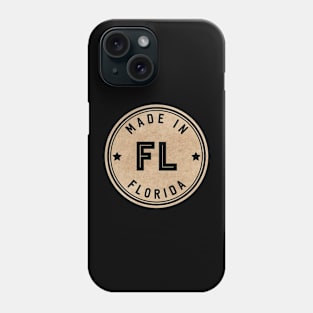 Made In Florida FL State USA Phone Case