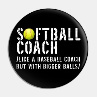 Softball Coach Dad Pin