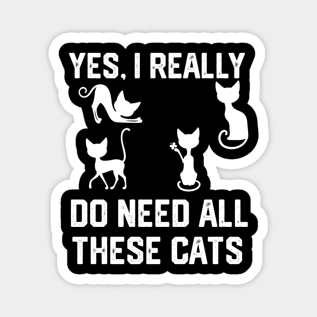 yes, i really do need all these cats Magnet by spantshirt