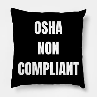 OSHA Non-Compliant Pillow