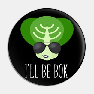 I'll Be Bok Funny Gardening Bok Choy Vegetable Pin