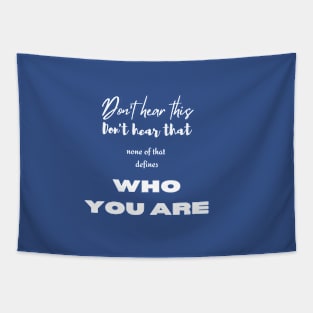 Who you are qupte (white writting) Tapestry