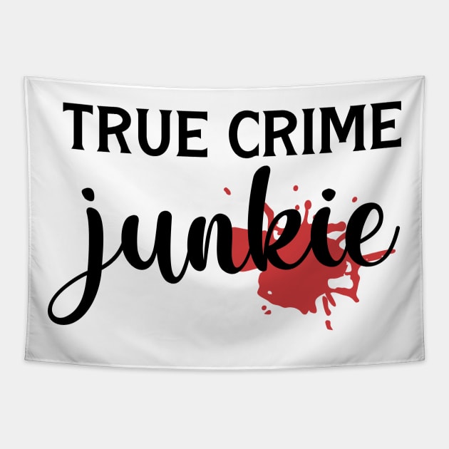 True Crime Junkie Tapestry by CB Creative Images