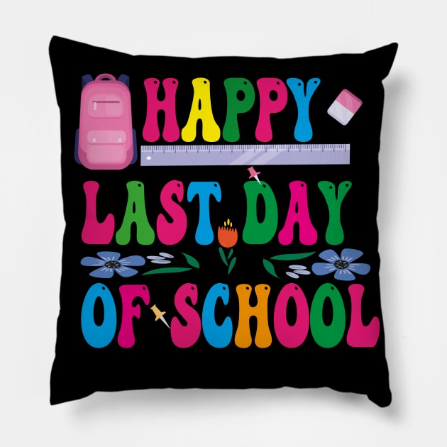 Happy Last Day of School Pillow by houdasagna