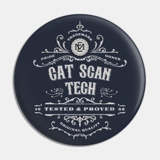 CAT Scan Tech - Tested & Proved Vintage Design Pin