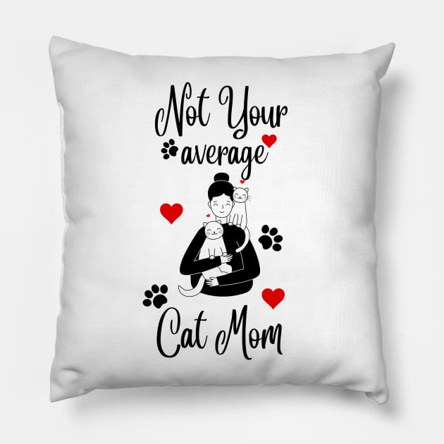 Not Your Average Cat Mom Pillow by NICHE&NICHE
