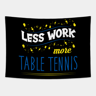 Table Tennis Quote Tapestry