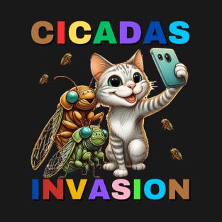 Hilarious Cat Selfie With Cicada Invasion - 2024 Cicadas Insect T-Shirt