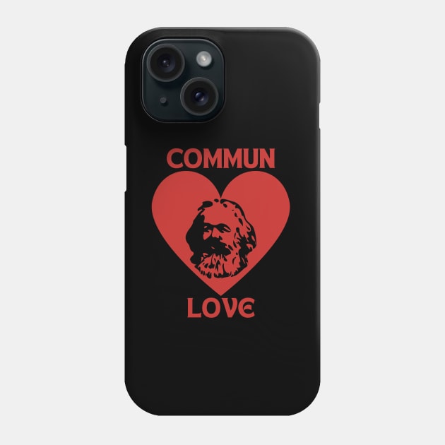 Karl Marx Valentine, Valentine Gift, Communist Love Phone Case by Intellectual Asshole