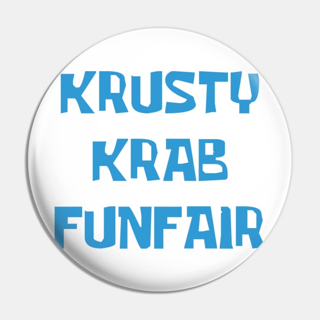 Krusty Krab Funfair! Pin by The_RealPapaJohn