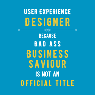 User Experience Design T-Shirt