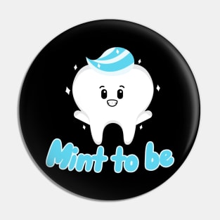 Mint to be Pin