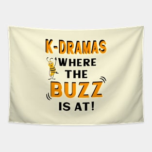 K-Dramas where the BUZZ is at with cute bee Tapestry