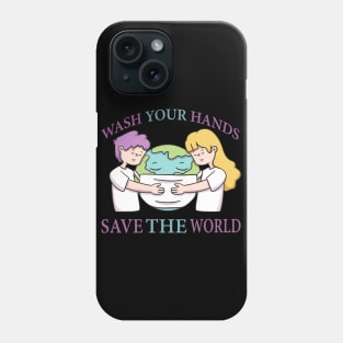 Wash Your Hands & Save The World - Social Distance Tshirt for Men or Women Phone Case