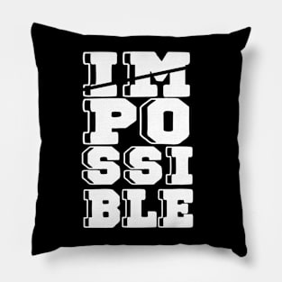 Impossible Pillow