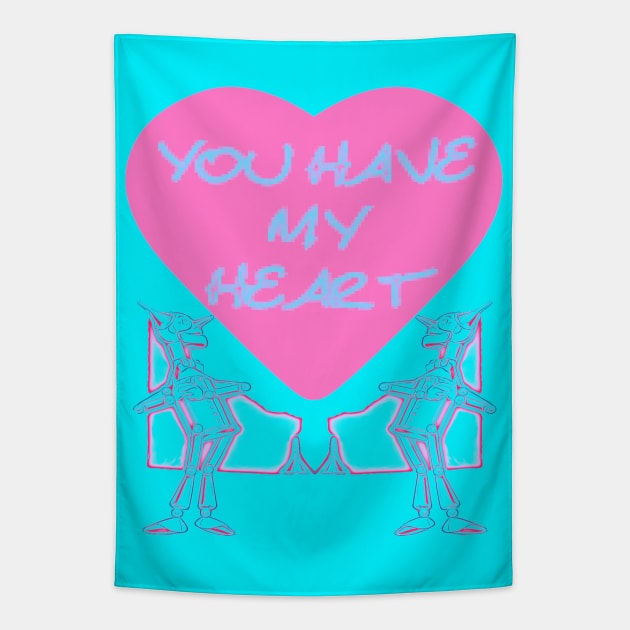 You Have My Heart Tapestry by TeachUrb