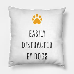 Easily Distracted By Dogs with Cute Yellow Dog Paw Pillow