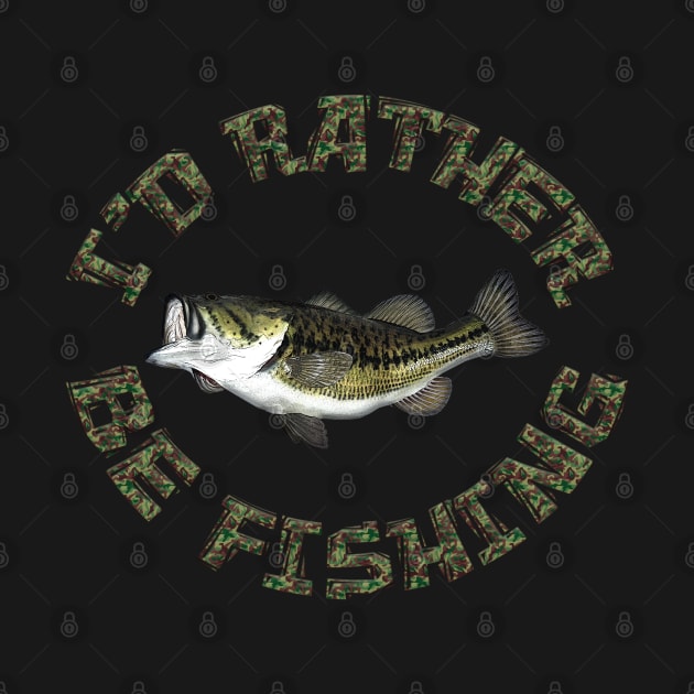 I'D RATHER BE FISHING BASS FISH CAMOUFLAGE by Roly Poly Roundabout