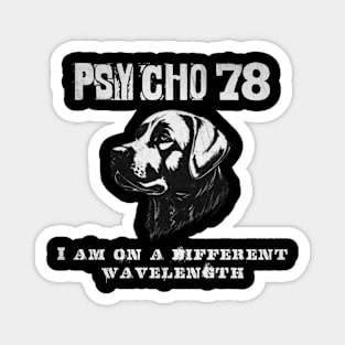 Psycho 78 Magnet