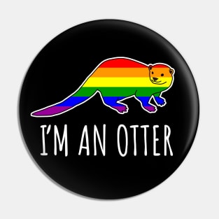 I'm An Otter Pin