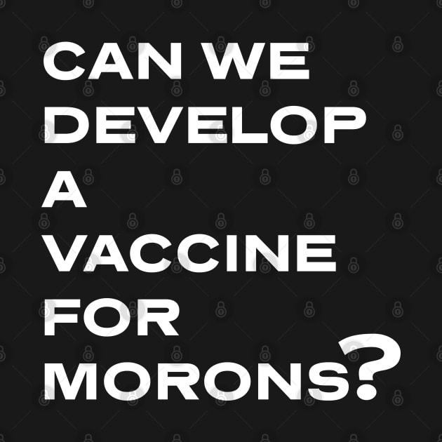 Moron Vaccine by Dead but Adorable by Nonsense and Relish