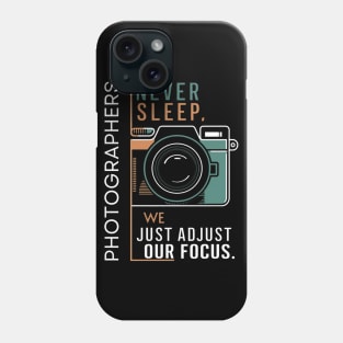 Photographers never sleep, Cameraman Black Phone Case