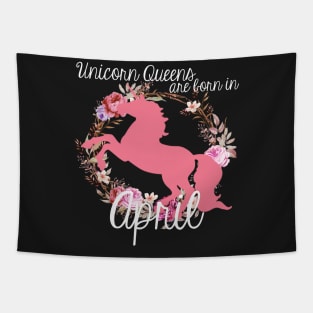 Unicorn Queens are Born In April Tapestry