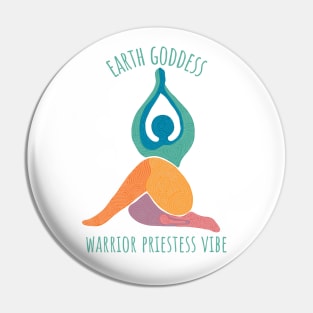 Earth Goddess Warrior Priestess Vibe Pin